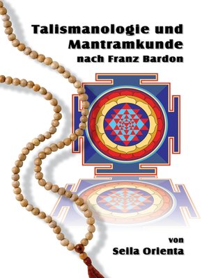 cover image of Talismanologie und Mantramkunde nach Franz Bardon